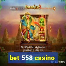 bet 558 casino