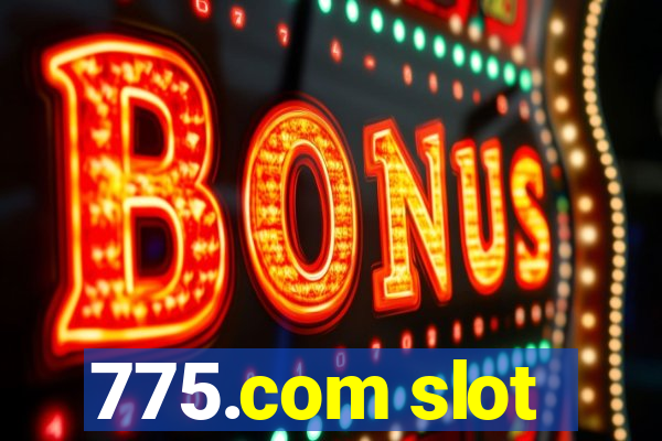 775.com slot