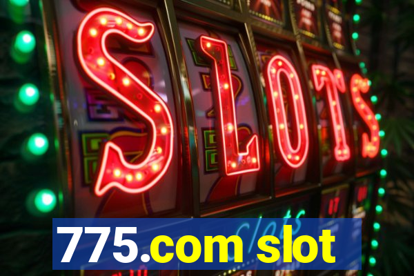 775.com slot