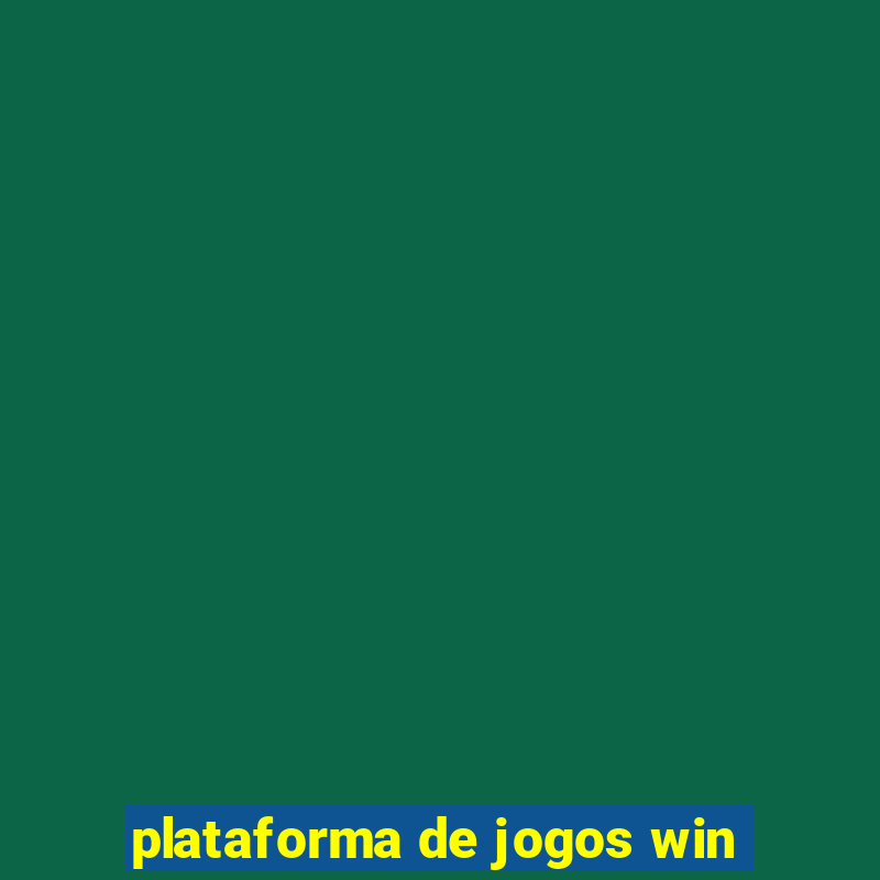 plataforma de jogos win