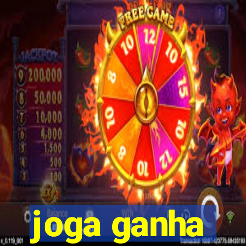 joga ganha