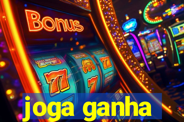 joga ganha