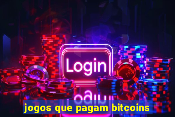 jogos que pagam bitcoins