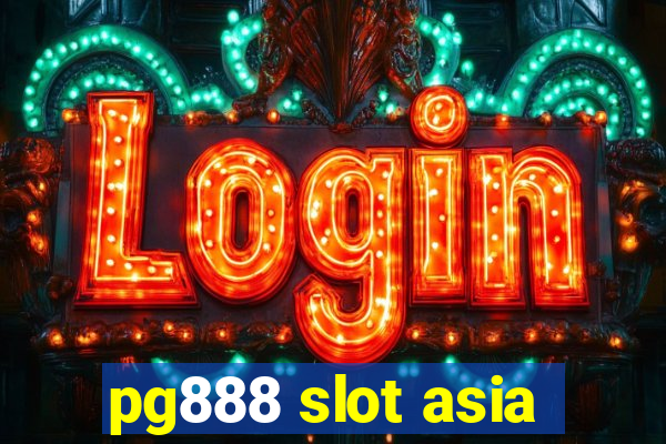 pg888 slot asia