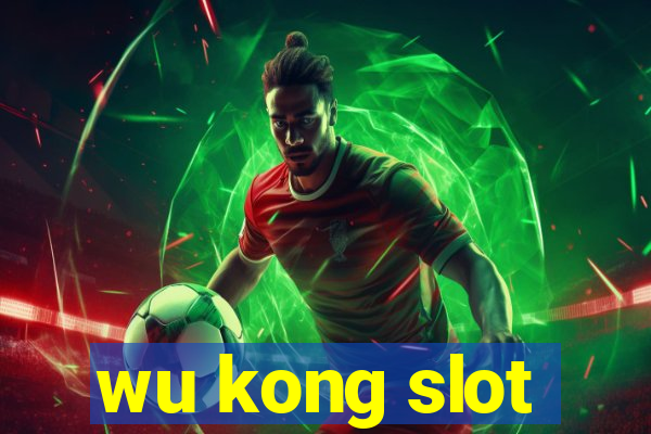 wu kong slot