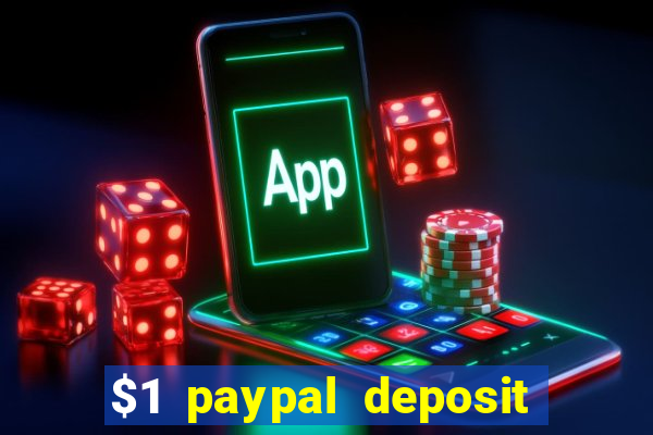 $1 paypal deposit casino nz real money