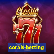 corals betting