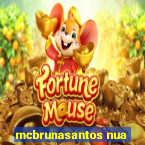 mcbrunasantos nua