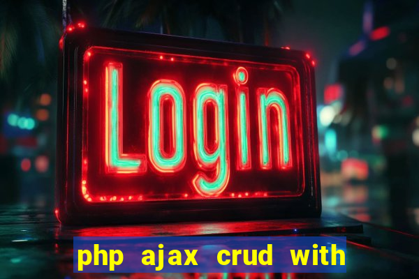 php ajax crud with datatables and bootstrap modals