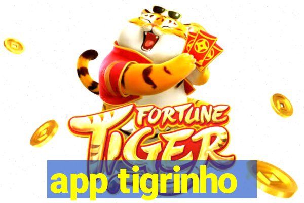 app tigrinho