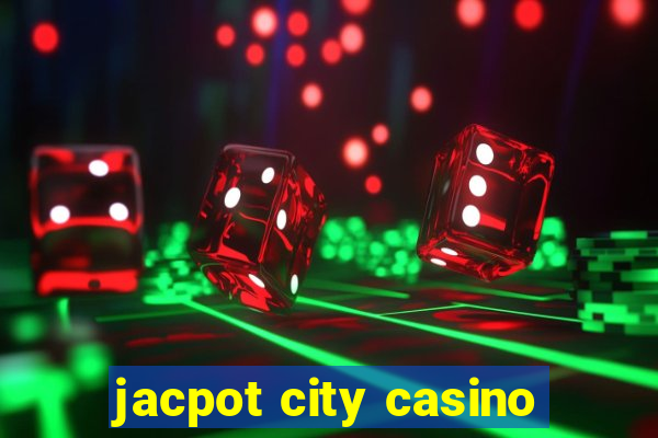 jacpot city casino