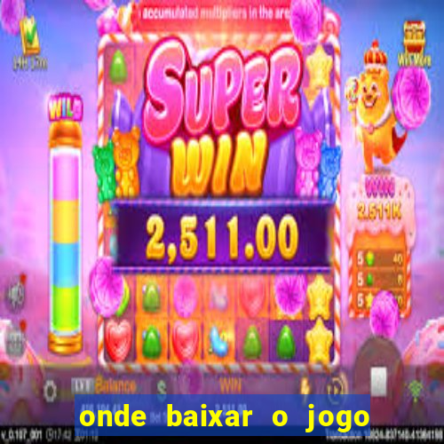 onde baixar o jogo do tigrinho