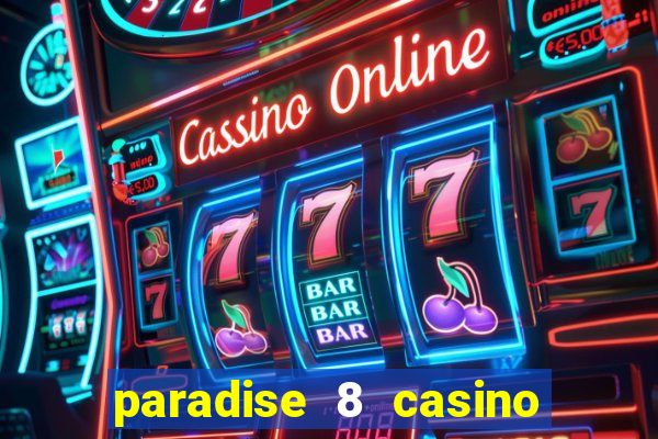 paradise 8 casino no deposit codes