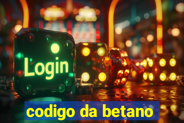 codigo da betano