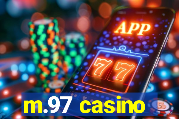 m.97 casino