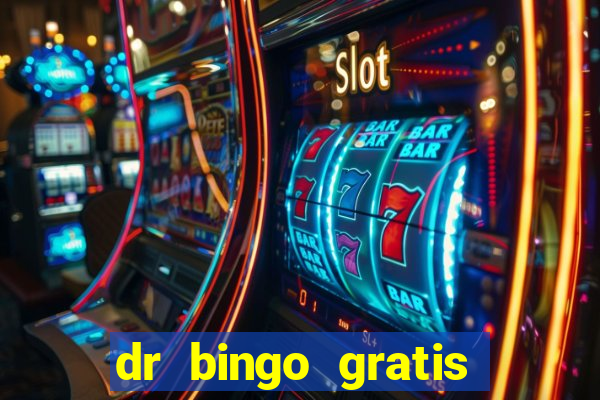 dr bingo gratis show ball