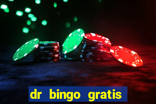 dr bingo gratis show ball