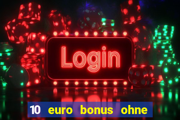 10 euro bonus ohne einzahlung allwins casino