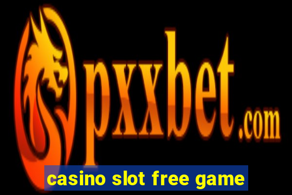 casino slot free game