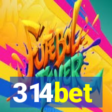 314bet