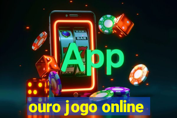 ouro jogo online