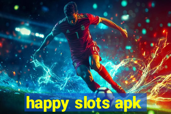 happy slots apk