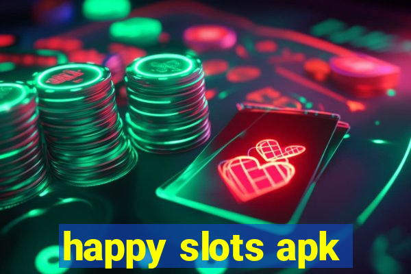 happy slots apk