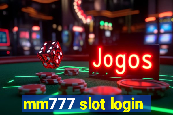 mm777 slot login