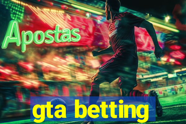 gta betting