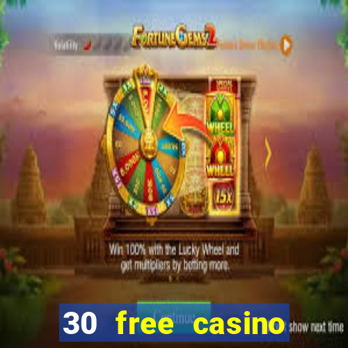 30 free casino slot games