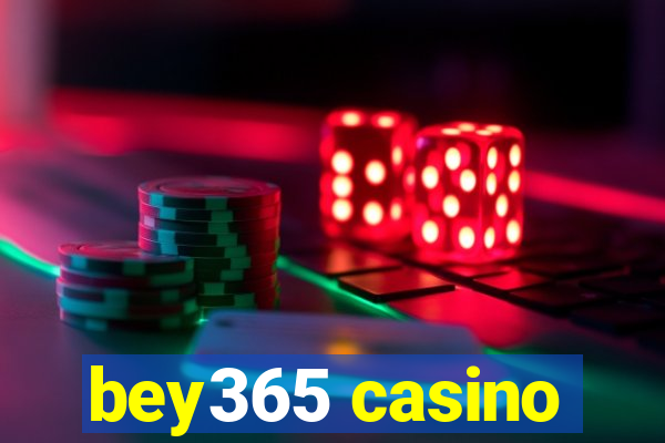 bey365 casino