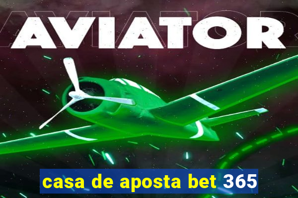 casa de aposta bet 365