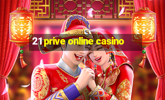 21 prive online casino