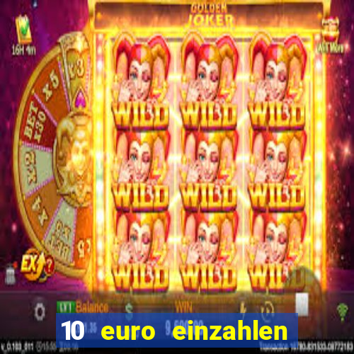 10 euro einzahlen 50 euro spielen casino