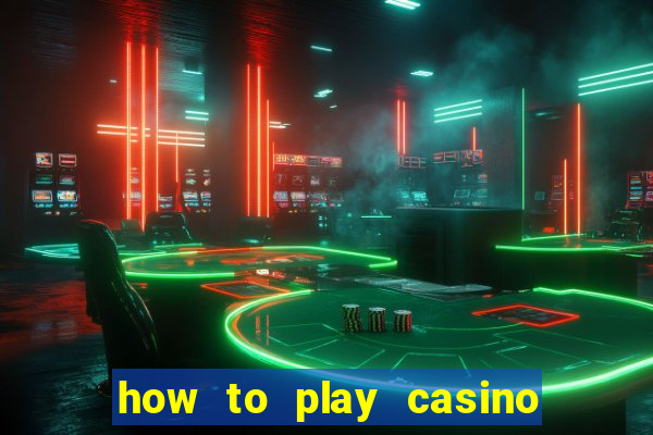 how to play casino slot games