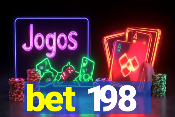 bet 198