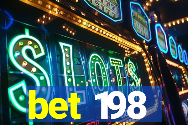 bet 198