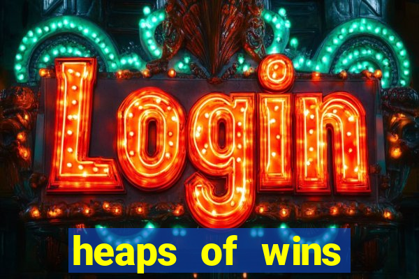 heaps of wins casino no deposit bonus