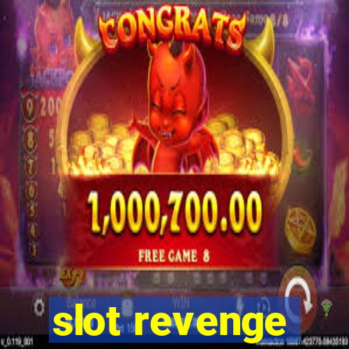 slot revenge