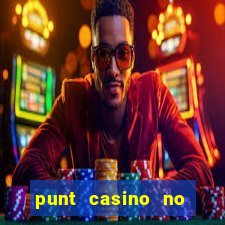 punt casino no deposit bonus codes 2022