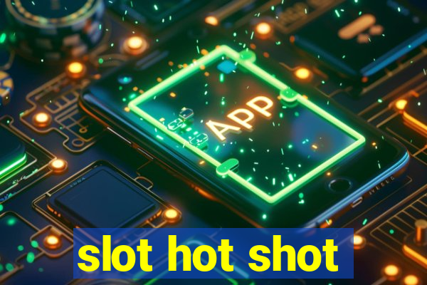 slot hot shot