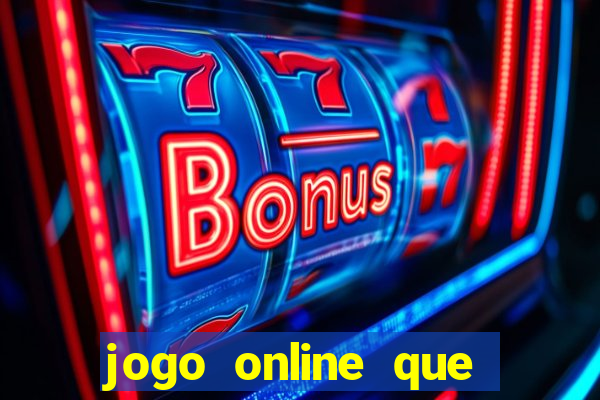 jogo online que paga de verdade