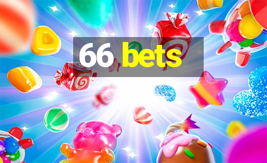 66 bets