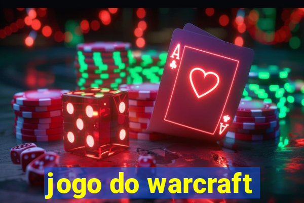 jogo do warcraft