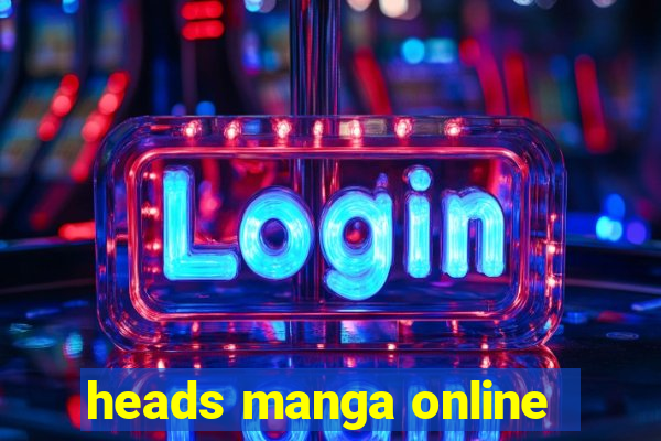 heads manga online