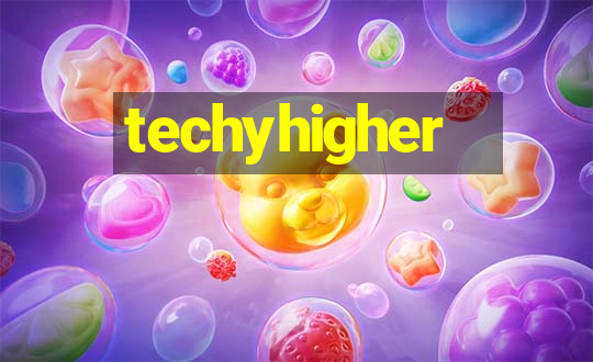 techyhigher