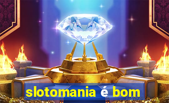 slotomania é bom