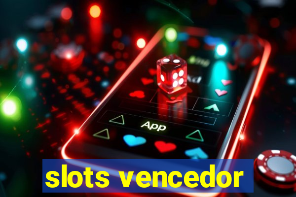 slots vencedor