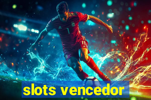 slots vencedor