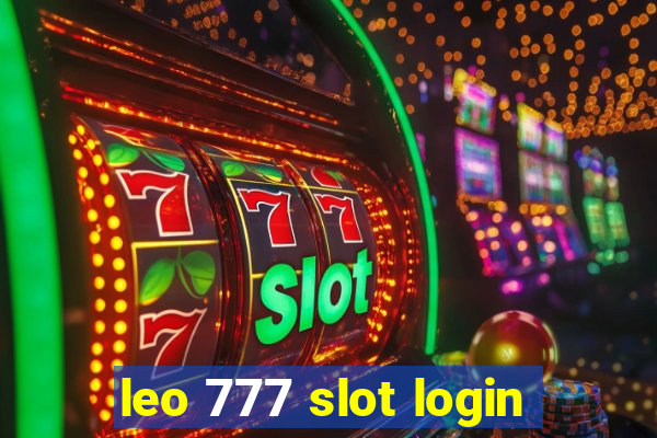 leo 777 slot login